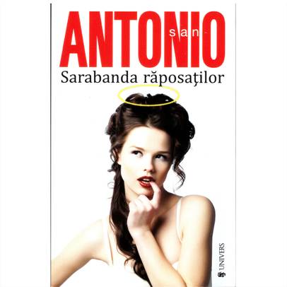 San Antonio - Sarabanda raposatilor