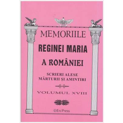 Oameni adevarati -Memoriile Reginei Maria  