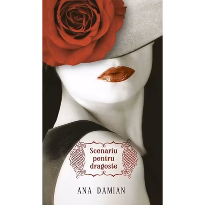 Ana Damian - Scenariu pentru dragoste
