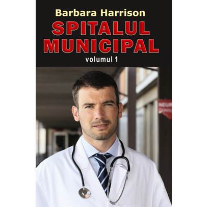 Barbara Harrison - Spitalul Municipal - vol.1