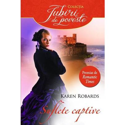 Karen Robards - Suflete captive