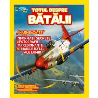 National Geographic Kids - Totul despre batalii