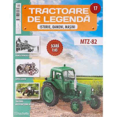 Nr.17 - MTZ-82 URSS - Tractoare de legenda - 1:43 Hachette