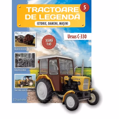Tractoare de legendă Nr.5 Ursus C-330 – revistă și machetă tractor 1:43 Hachette România