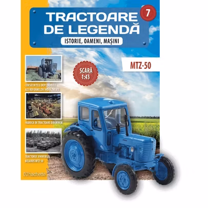 Tractoare de legendă Nr.7 MTZ-50 – revistă și machetă tractor 1:43 Hachette România