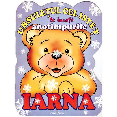Ursuletul cel istet te invata anotimpurile - Iarna