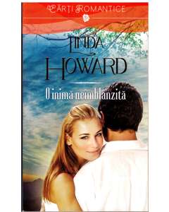 Linda Howard - O inima neimblanzita