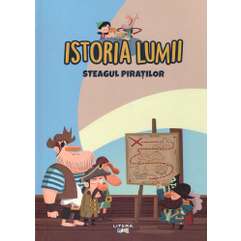 Istoria Lumii Nr. 31 - Steagul Piratilor