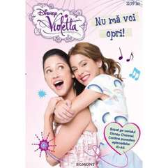 Disney Violetta - Nu ma voi opri!