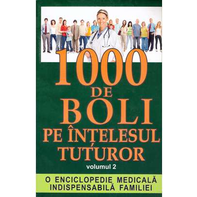 Ch. Prudhomme, J.-F. D Ivernois - 1000 de boli pe intelesul tuturor vol. 2