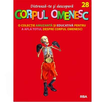Distreaza-te si descopera corpul omenesc Nr. 28 - ed. 2024