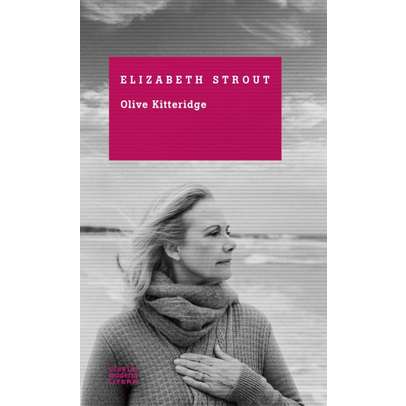 Elizabeth Strout - Olive Kitteridge