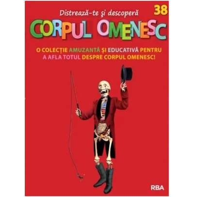 Distreaza-te si descopera corpul omenesc Nr. 38 - ed. 2024