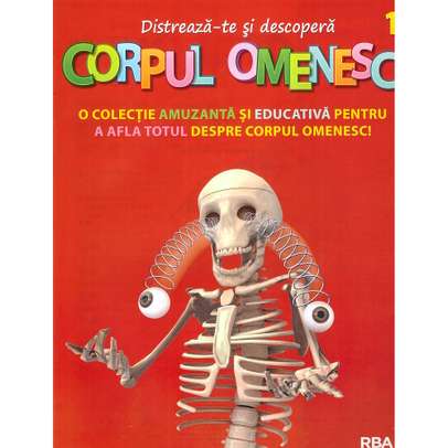 Distreaza-te si descopera corpul omenesc Nr. 1 - ed. 2024