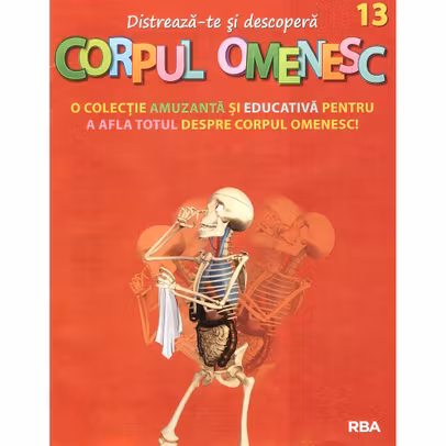 Distreaza-te si descopera corpul omenesc Nr. 13 - ed. 2024
