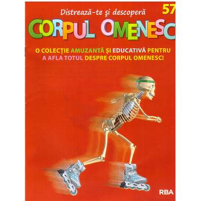 Distreaza-te si descopera corpul omenesc Nr. 57 - ed. 2020