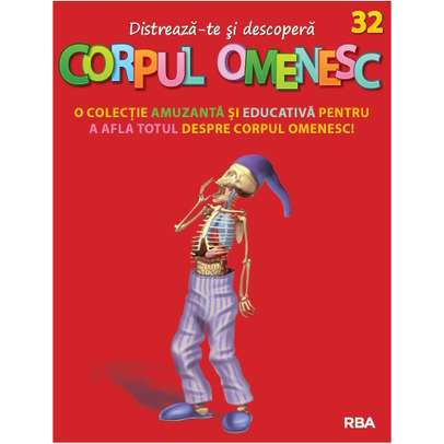 Distreaza-te si descopera corpul omenesc Nr. 32 - ed. 2024