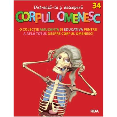 Distreaza-te si descopera corpul omenesc Nr. 34 - ed. 2024