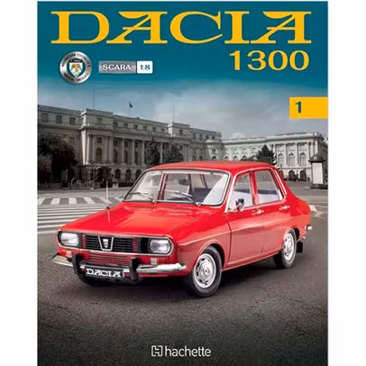 Macheta construibila Dacia 1300 scara 1:8 Hachette - Nr.1