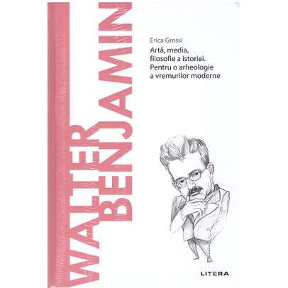 Descopera filosofia nr.58 - Walter Benjamin