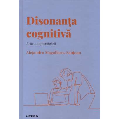 Descopera Psihologia nr.21 - Disonanta cognitiva