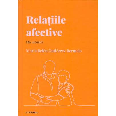 Descopera Psihologia nr.22 - Relatiile afective