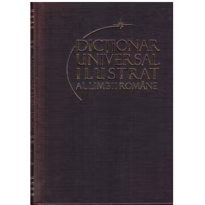 Dictionar universal ilustrat al limbii romane Vol. 9