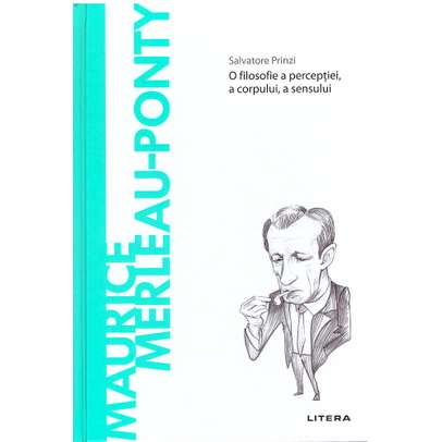 Descopera filosofia nr.66 - Maurice Merleau-Ponty