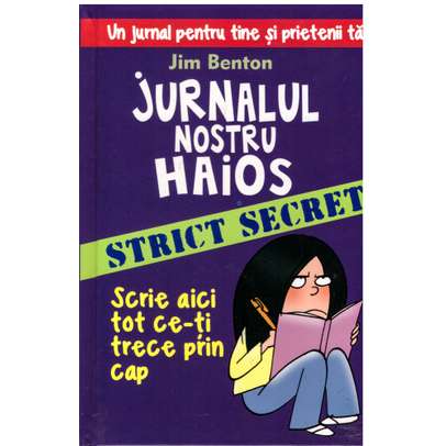 Jim Benton - Jurnalul nostru haios 