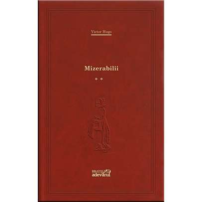 Victor Hugo - Mizerabilii vol.2