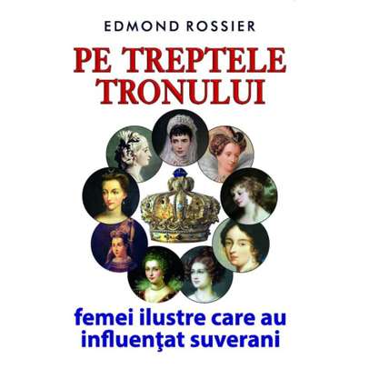Edmond Rossier - Pe treptele tronului