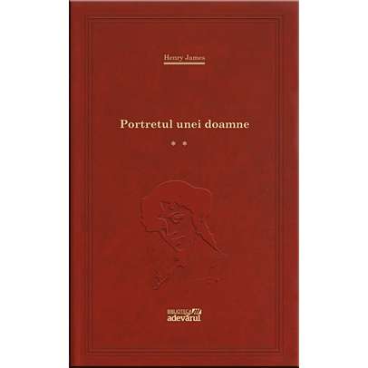 Henry James - Portretul unei doamne vol.2
