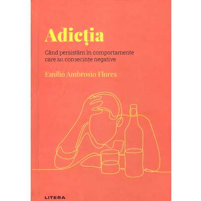 Descopera Psihologia nr.30 - Adictia