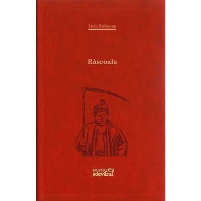 Liviu Rebreanu - Rascoala
