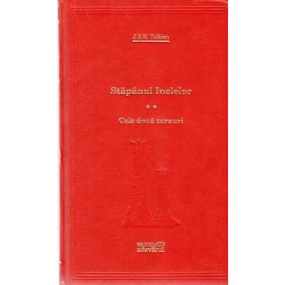 J.R.R. Tolkien - Stapanul inelelor - Cele doua turnuri vol.2
